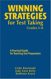 Winning Strategies for Test Taking, Grades 3-8: A Practical Guide for Teaching Test Preparation