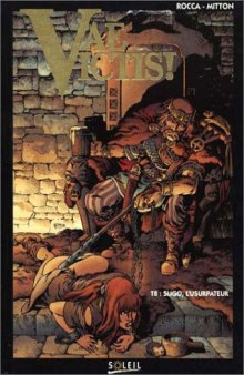 Vae Victis, tome 8 : Sligo, l'usurpateur