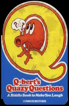 Q-Bert's Quazy Questions