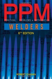 Practical Problems in Mathematics for Welders , Sixth Edition  