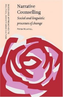 Narrative Counselling: Social and Linguistic Processes of Change