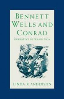 Bennett, Wells and Conrad: Narrative in Transition