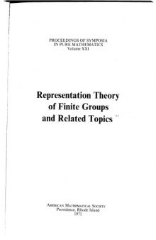Representation Theory of Finite Groups and Related Topics