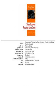 Sunflower facing the sun: poems