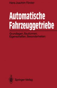 Automatische Fahrzeuggetriebe: Grundlagen, Bauformen, Eigenschaften, Besonderheiten