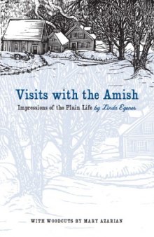 Visits with the Amish: Impressions of the Plain Life (Bur Oak Book)