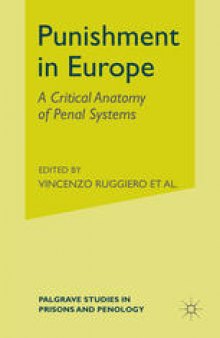 Punishment in Europe: A Critical Anatomy of Penal Systems