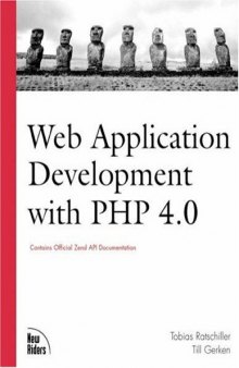 Web Application Development with PHP 4.0, w. CD-ROM (Book & CD Rom)