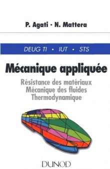 MAecanique appliquAee : rAesistance des matAeriaux, mAecanique des fluides, thermodynamique