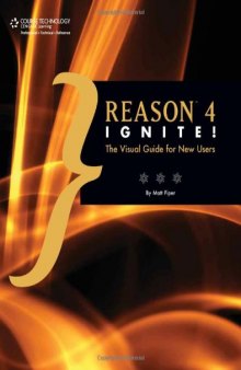 Reason 4 Ignite! The Visual Guide for New Users