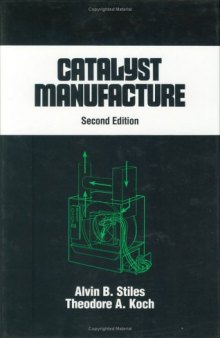 Catalyst Manufacture (Chemical Industries)