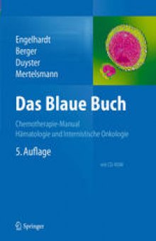 Das Blaue Buch: Chemotherapie-Manual Hämatologie und Internistische Onkologie