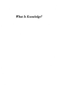 What is knowledge? (Essays in philosophy)
