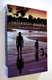 Saltwater people: The waves of memory
