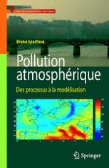 Pollution atmosphérique: Des processus à la modélisation