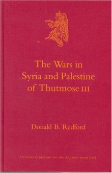 The Wars in Syria and Palestine of Thutmose III 