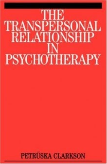 The Transpersonal Relationship in Psychotherapy