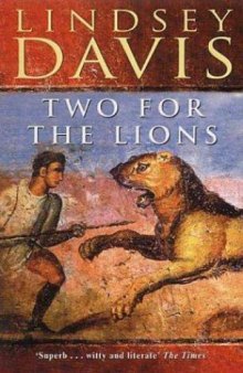 Two for the Lions (Marcus Didius Falco Mysteries)