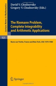 The Riemann Problem. Complete Integrability and Arithmetic Applications