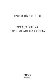 Ortaçağ Türk Toplumları Hakkında