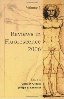 Reviews in Fluorescence   Annual volumes 2006 (Reviews in Fluorescence)