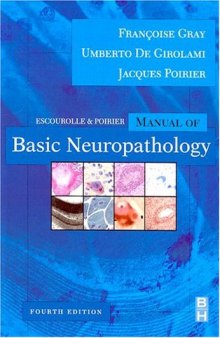 Escourolle and Poirier's Manual of Basic Neuropathology (Fourth Edition)