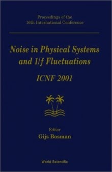 Noise in Physical Systems and 1 over F Fluctuations