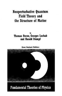 Nonperturbative Quantum Field Theory and the Structure of Matter