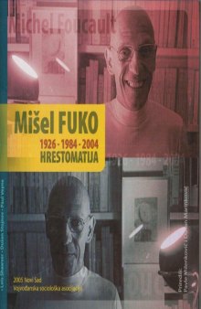 Mišel Fuko 1926-1984-2004 hrestomatija