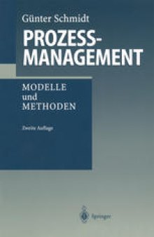 Prozeßmanagement: Modelle und Methoden