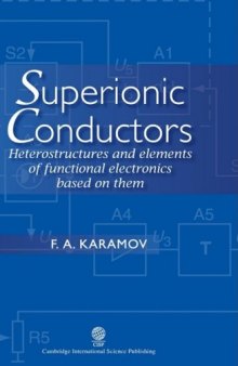 Superionic Conductors: Heterostructures and Elements of Functional Electronics Based on Them