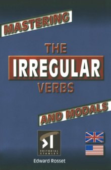 Mastering - The Irregular Verbs and Modals (Spanish Edition)