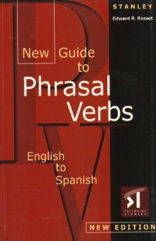 New Guide to Phrasal Verbs: English to Spanish