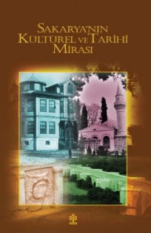 Sakaryanın Kültürel ve Tarihi Mirası  