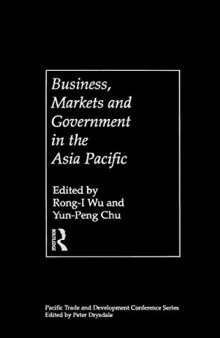 Business, Markets and Government in the Asia-Pacific: Competition Policy, Convergence and Pluralism