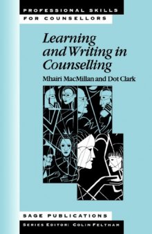 Learning and Writing in Counselling (Professional Skills for Counsellors series)