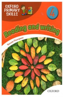Oxford Primary Skills  4. Reading and Writing. Student book