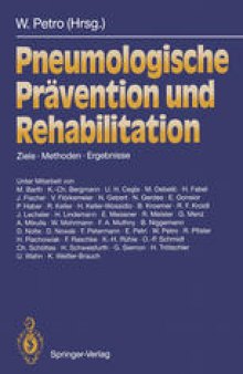 Pneumologische Prävention und Rehabilitation: Ziele — Methoden — Ergebnisse