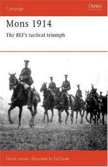 Mons 1914: The BEF's Tactical Triumph