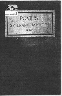 Povijest Sv. Franje Asiškoga II. dio