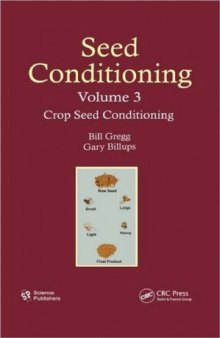 Seed Conditioning, Volume 3: Crop Seed Conditioning