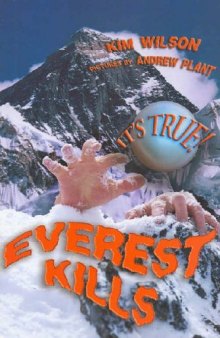 It's True! Everest Kills
