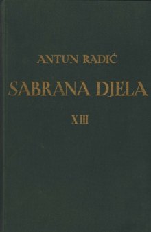 Sabrana djela Antuna Radića XIII. Rat za ratom