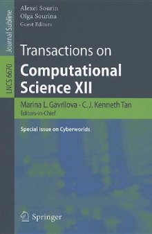 Transactions on Computational Science XII: Special Issue on Cyberworlds 