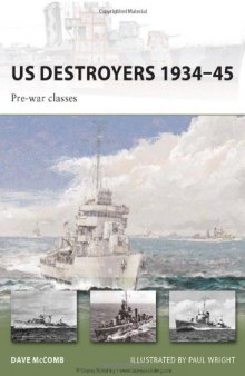 US Destroyers 1934-45: Pre-war classes