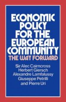 Economic Policy for the European Community: The Way Forward