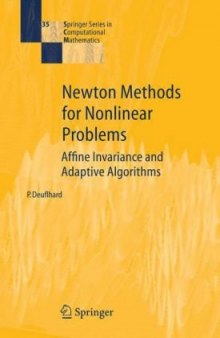 Newton Methods for Nonlinear Problems: Affine Invariance and Adaptive Algorithms