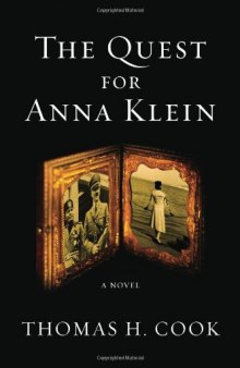 The Quest for Anna Klein: An Otto Penzler Book  
