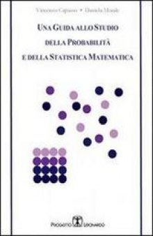 Una Guida allo Studio della Probabilità e della Statistica Matematica