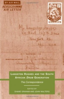 Langston Hughes and the South African Drum Generation: The Correspondence  